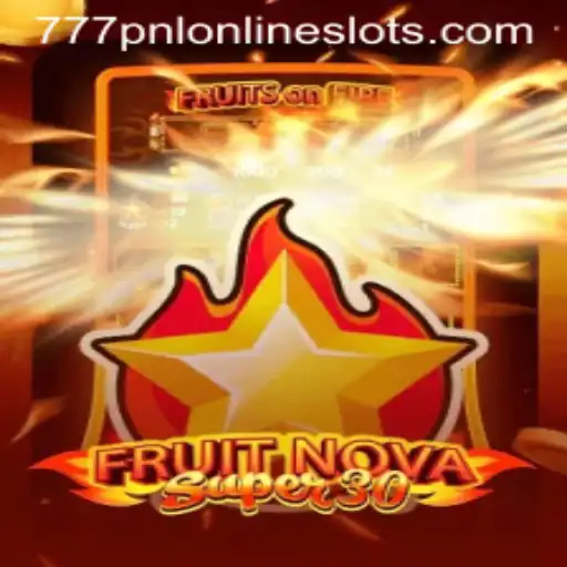 Experience the Excitement of FruitrNovaSupe30 with Winning Strategies