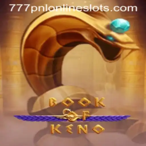Exploring BookOfKeno: A Thrilling Fusion of Luck and Strategy