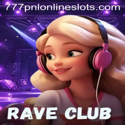 Unleashing the Thrills of RaveClub: A Dance into Excitement with 777pnl