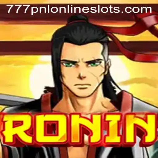 Exploring the Enigmatic World of Ronin and the Thrill of 777pnl